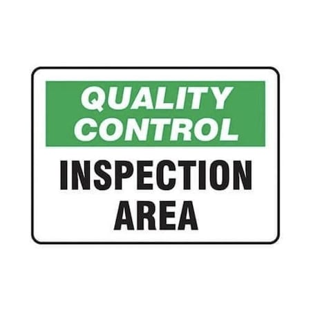 Accuform Safety Sign, Legend QUALITY CONTROL INSPECTION AREA, Adhesive DuraVinyl, 7 in Height, 10 in Width MQTL705XV